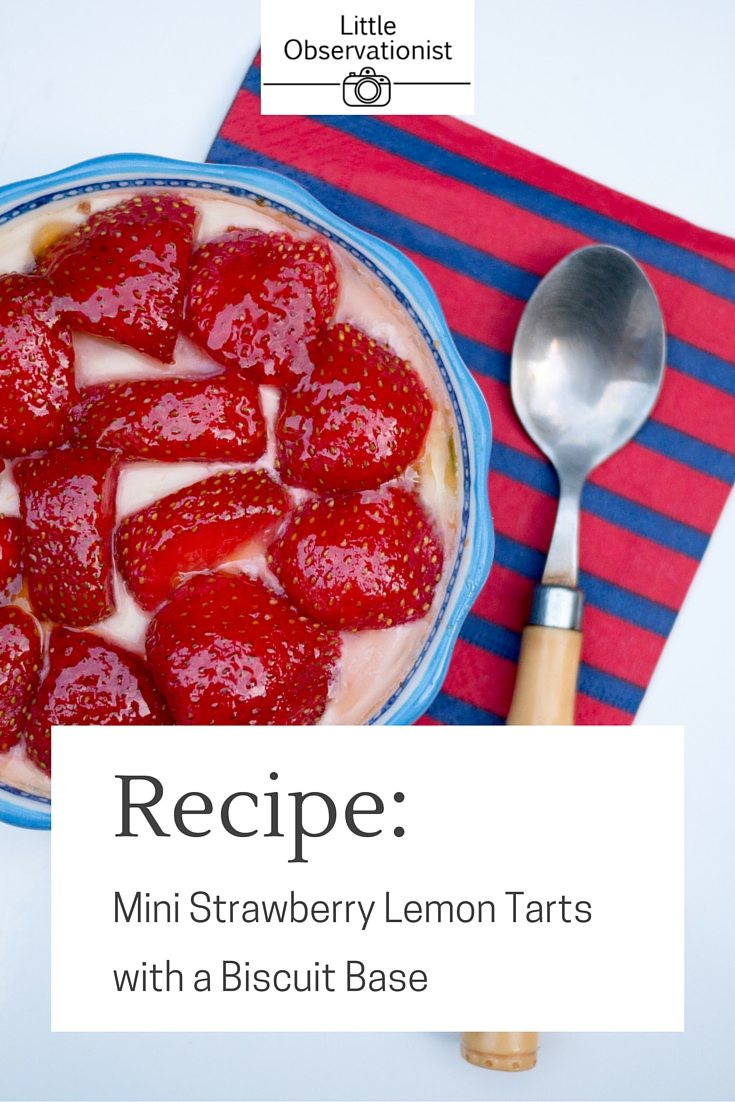 Recipe: Mini Strawberry Lemon Tarts with Biscuit Base