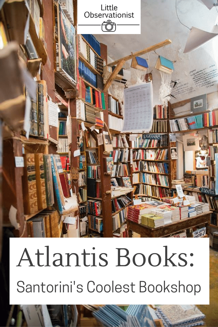 Atlantis Books, Santorini by Stephanie Sadler, Little Observationist