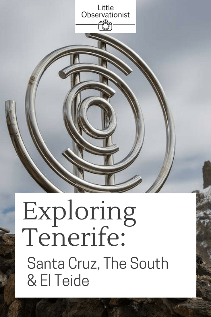 Exploring Tenerife by Stephanie Sadler, Little Observationist